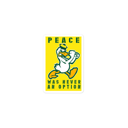 ANGRY DUCK - PEACE WAS NEVER AN OPTION - STICKER