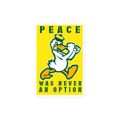 ANGRY DUCK - PEACE WAS NEVER AN OPTION - STICKER