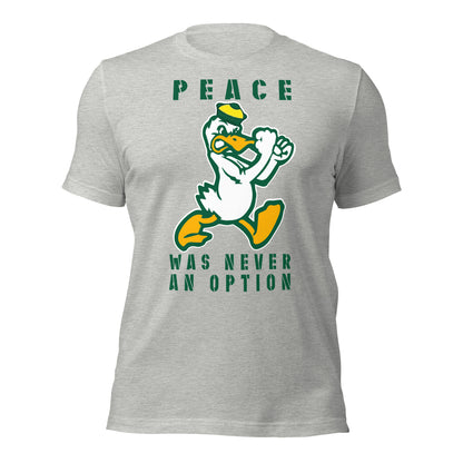 ANGRY DUCK - PEACE WAS NEVER AN OPITON - BELLA+CANVAS - Unisex t-shirt
