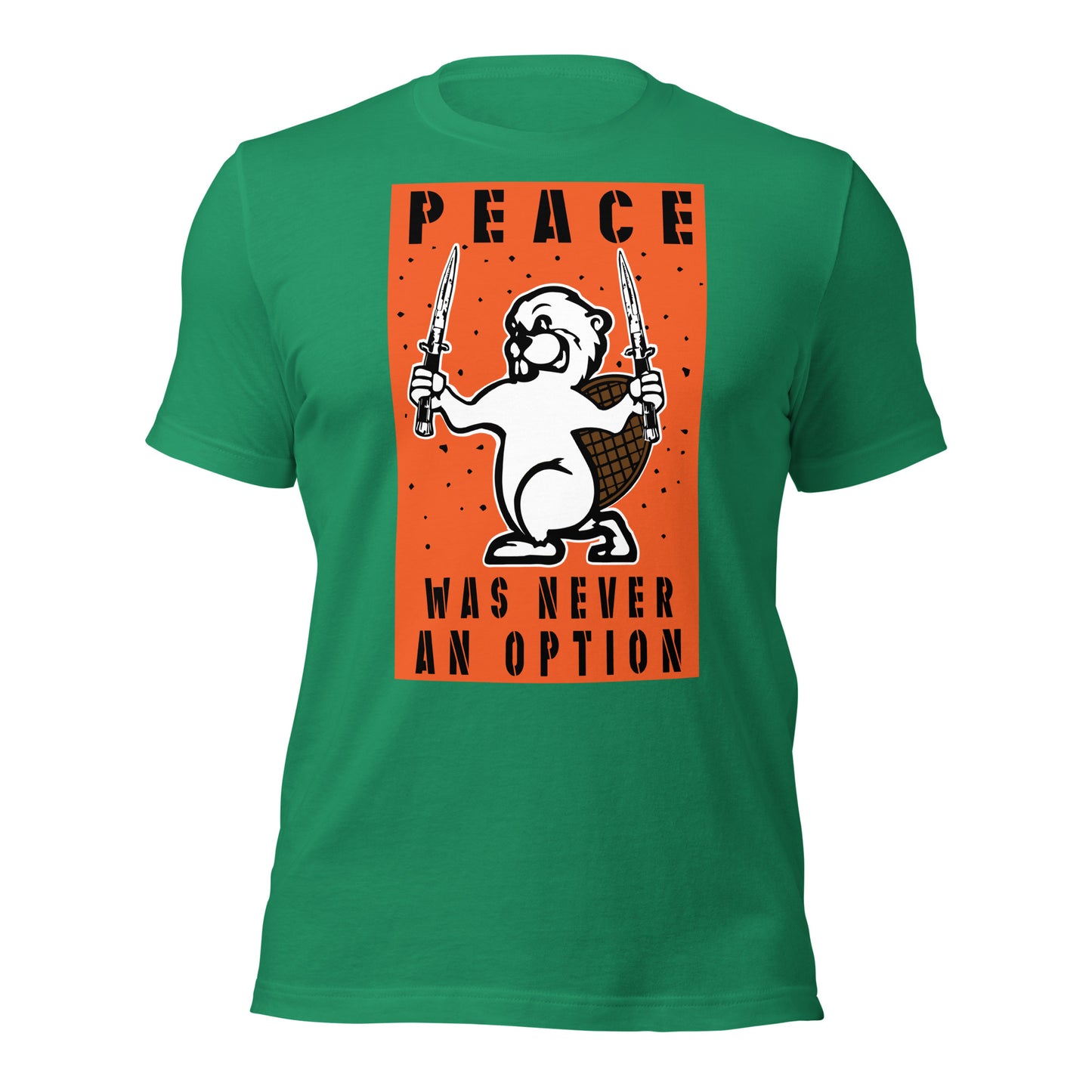 ANGRY BEAVER - PEACE WAS NEVER AN OPTION - BELLA+CANVAS - Unisex t-shirt