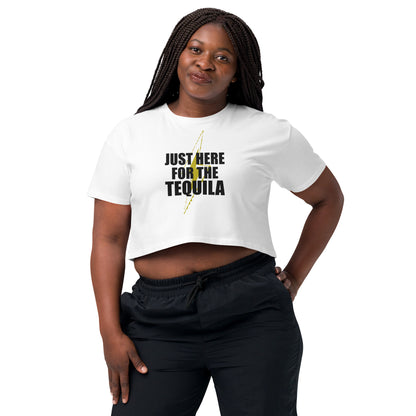JUST HERE FOR THE TEQUILA LB2 / NONE OF THE BS -  Women’s crop top
