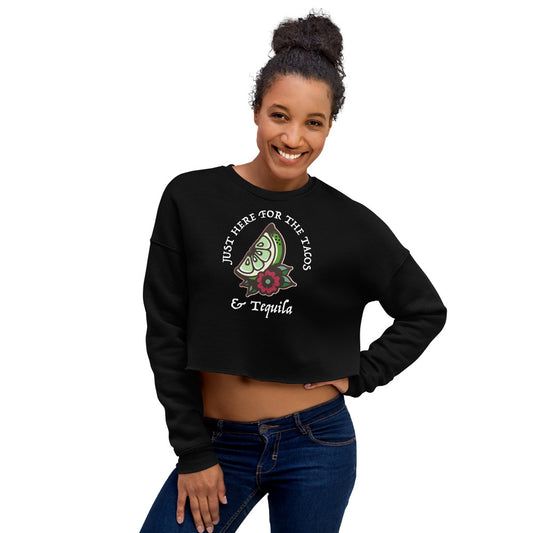 FLASH LIME / HERE FOR THE TACOS & TEQUILA - WHITE FONT - Crop Sweatshirt