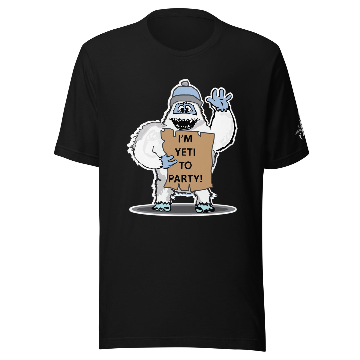 UNISEX T-SHIRT - I'M YETI TO PARTY!