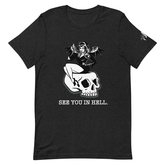 Unisex T-SHIRT - SEE YOU IN HELL